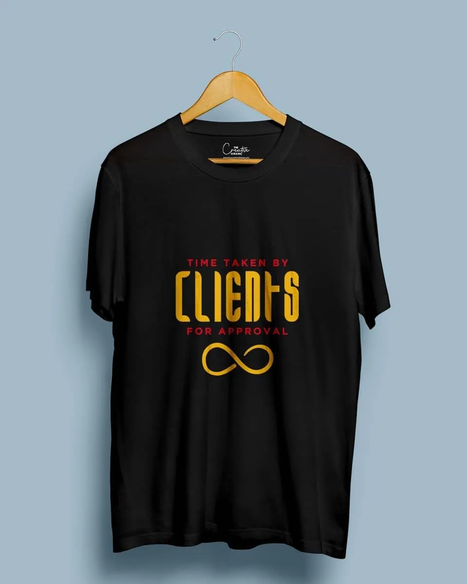 Client Approval Infinity - Half Sleeve T-shirt