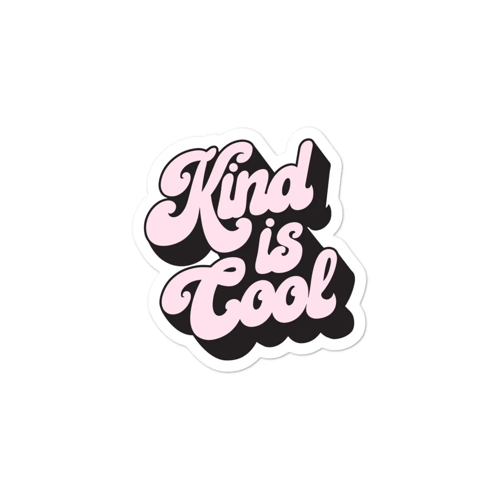 Kind is Cool sticker