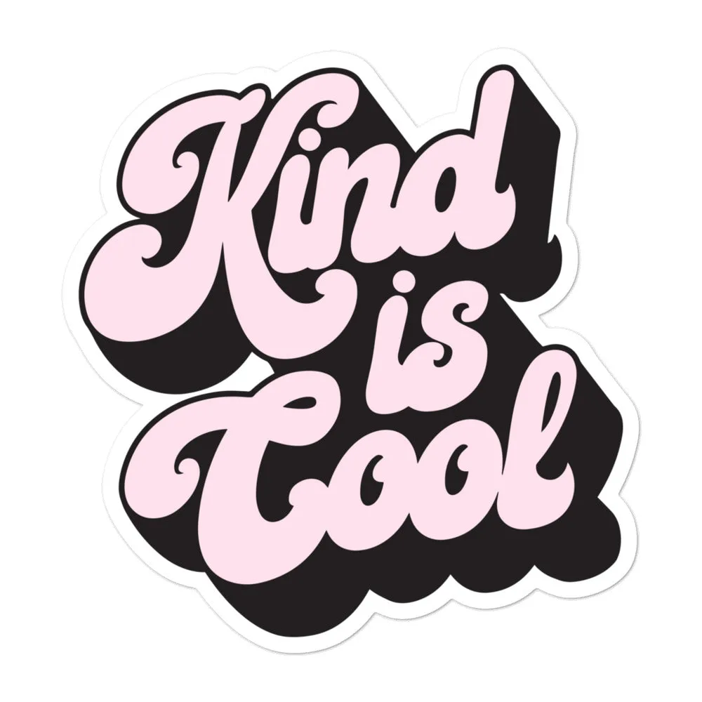 Kind is Cool sticker